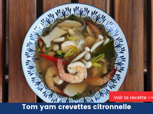 Tom yam, soupe thaïe à la citronnelle et aux crevettes